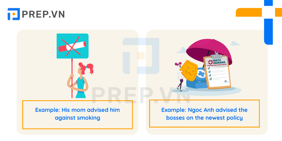 Cấu trúc Advise: khuyên/ khuyến cáo ai về gì đó