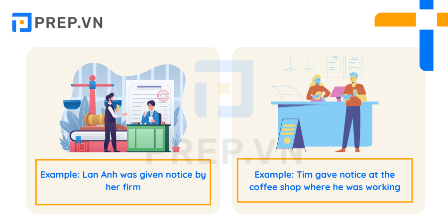 Cấu trúc Give notice: báo trước/ thông báo về việc gì