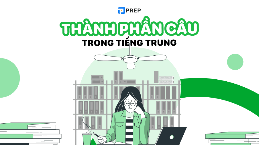 Câu và thành phần câu trong tiếng Trung