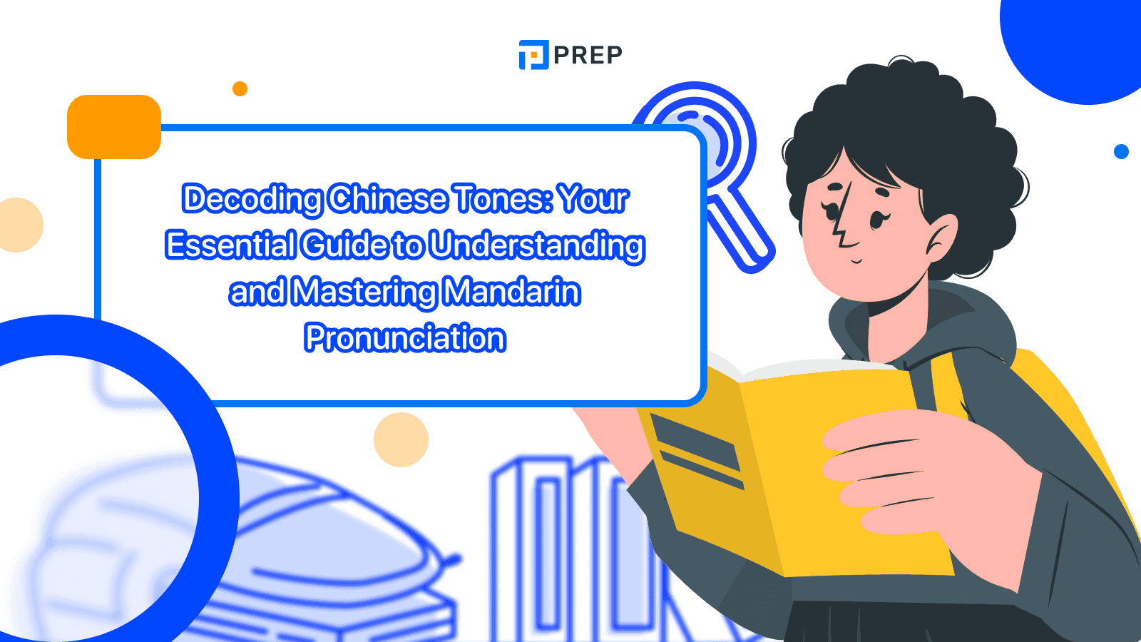 Decoding Chinese Tones: Your Essential Guide to Understanding and Mastering Mandarin Pronunciation