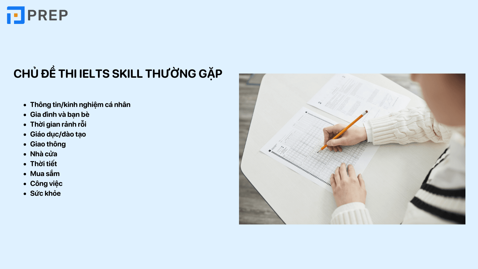 Các chủ đề thường gặp trong bài thi IELTS Life Skill