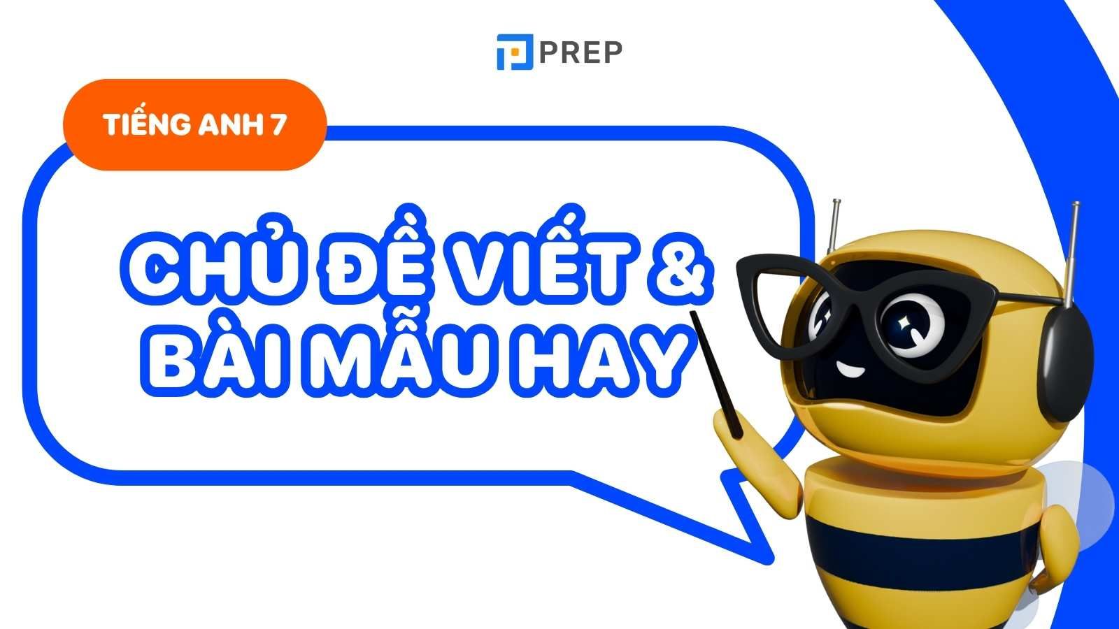 chủ đề viết tiếng Anh 7