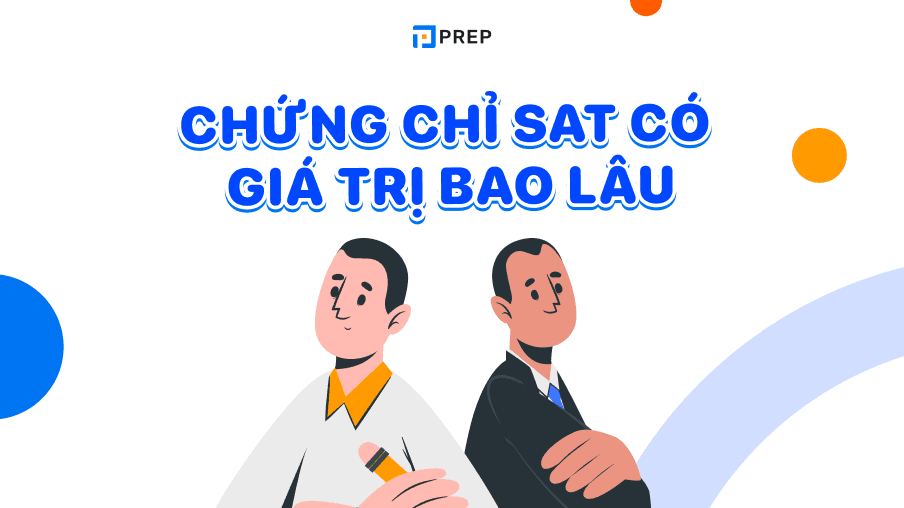 Bằng SAT, Chứng chỉ SAT có giá trị bao lâu?