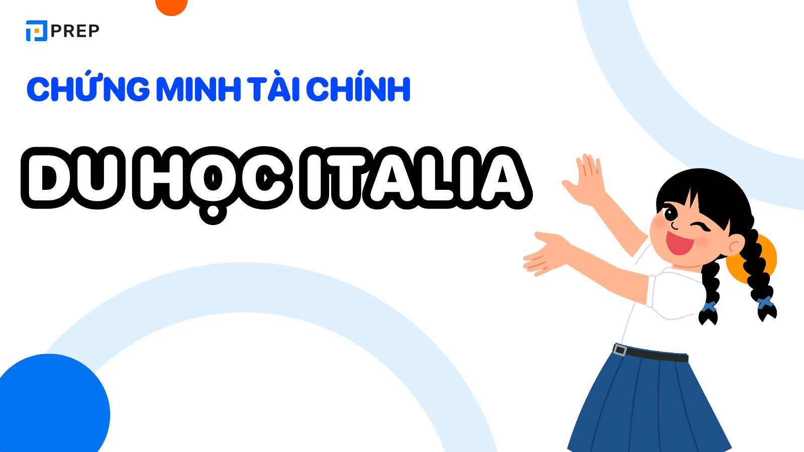 Tổng hợp thông tin cần biết về chứng minh tài chính du học Italia