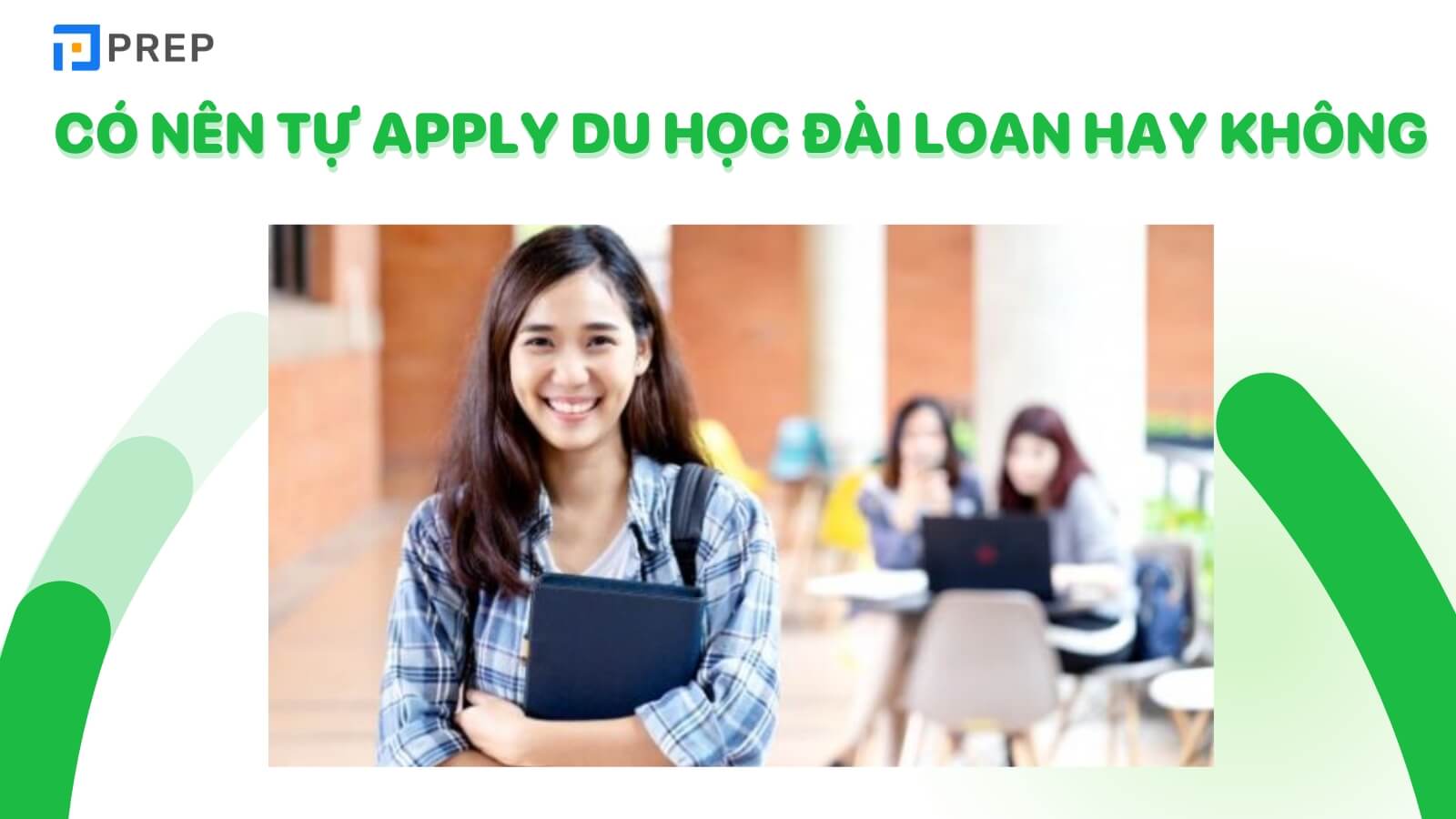 Có nên tự apply du học Đài Loan hay không?