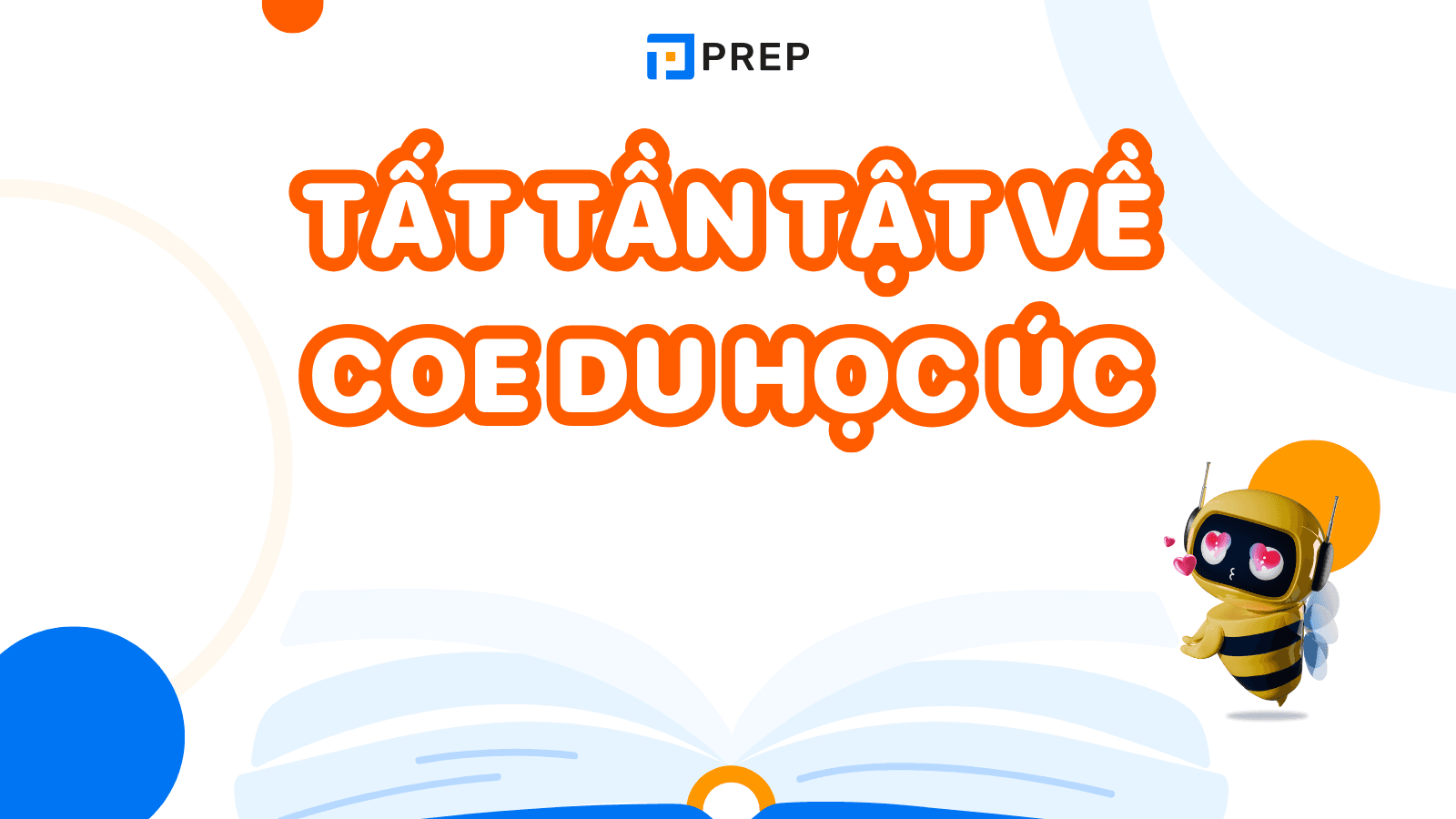 COE là gì du học Úc? Tổng hợp những điều cần biết