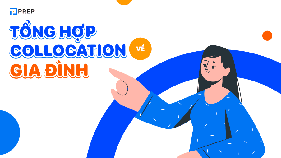 Collocation về Gia đình