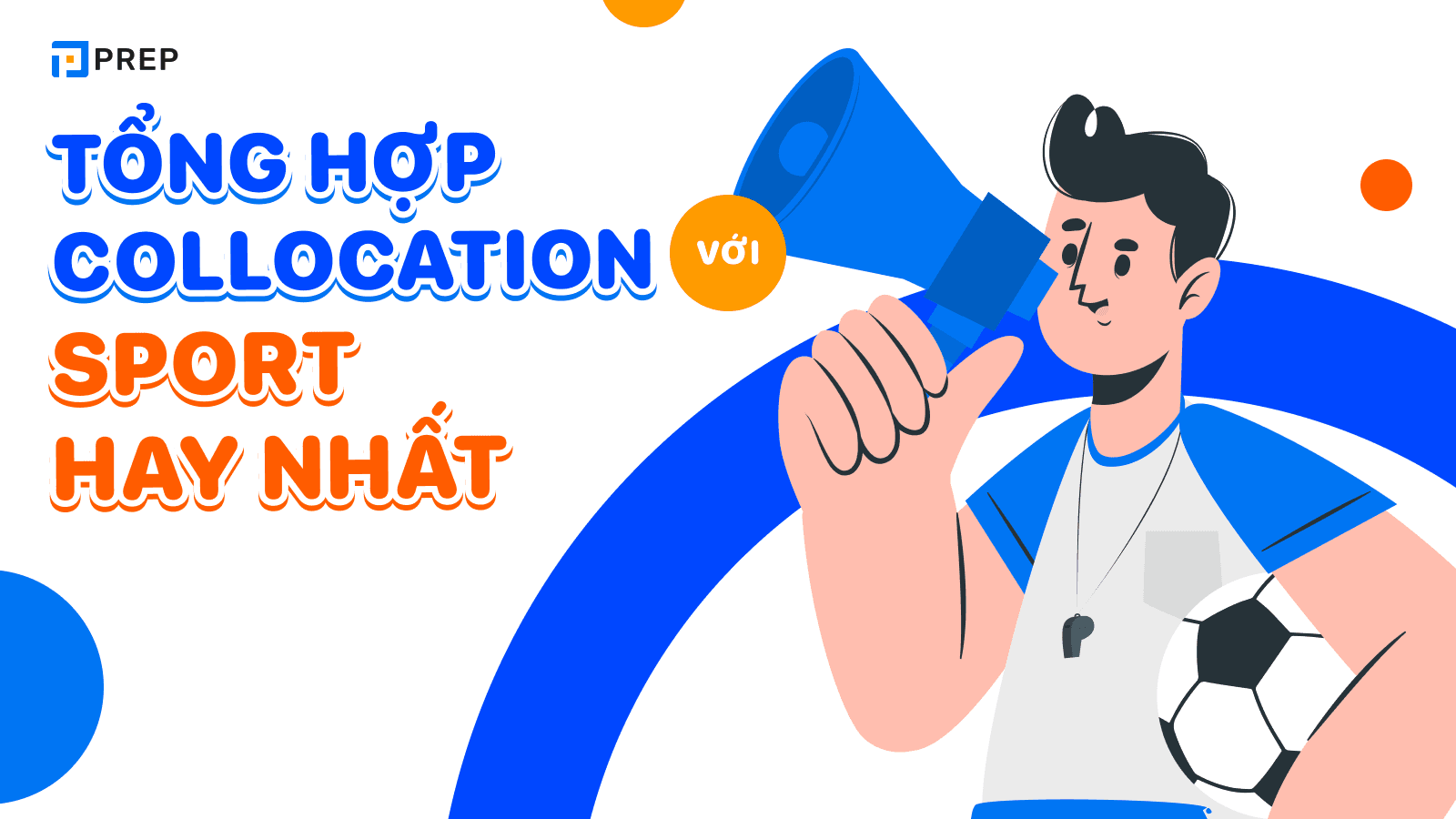 Tổng hợp collocation với Sport