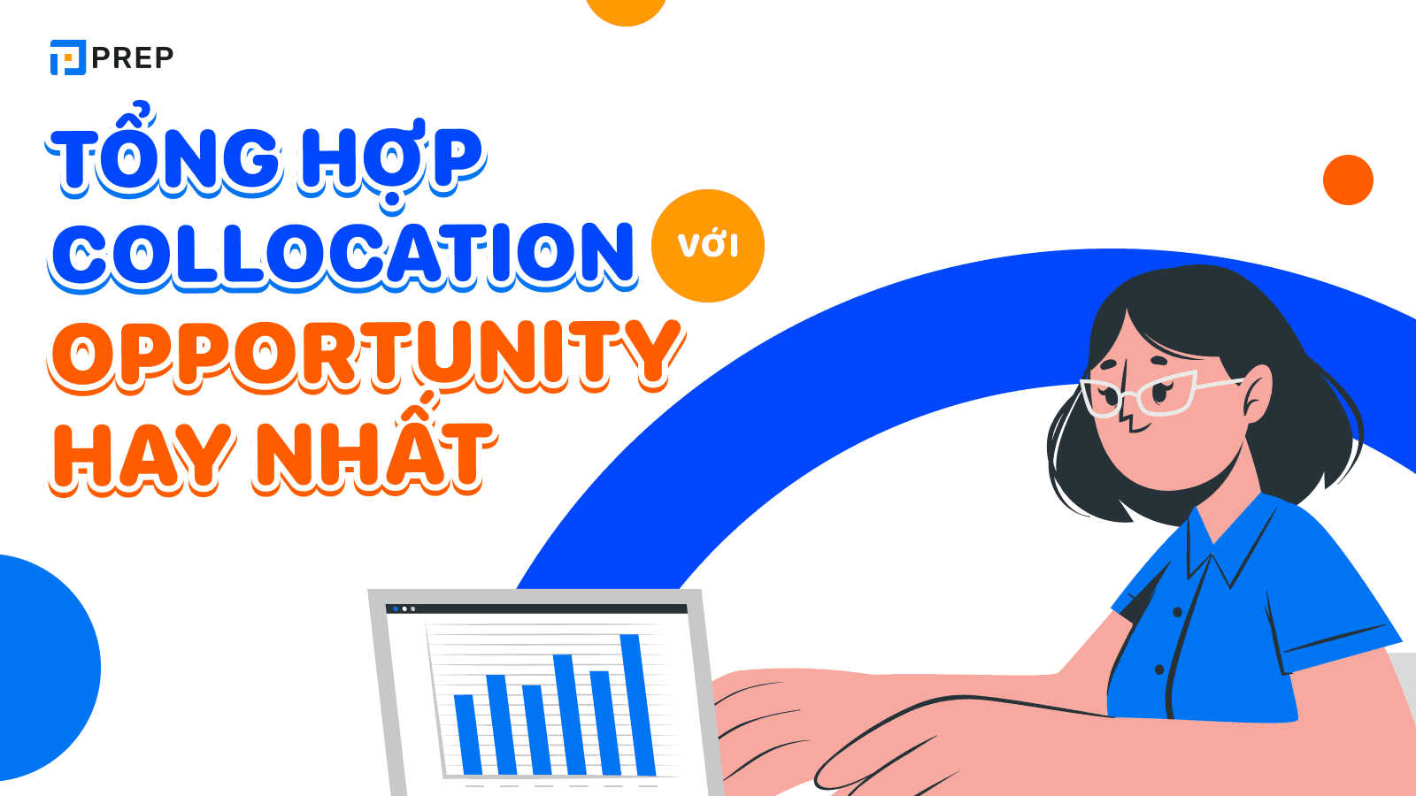 Tổng hợp collocation về Opportunity