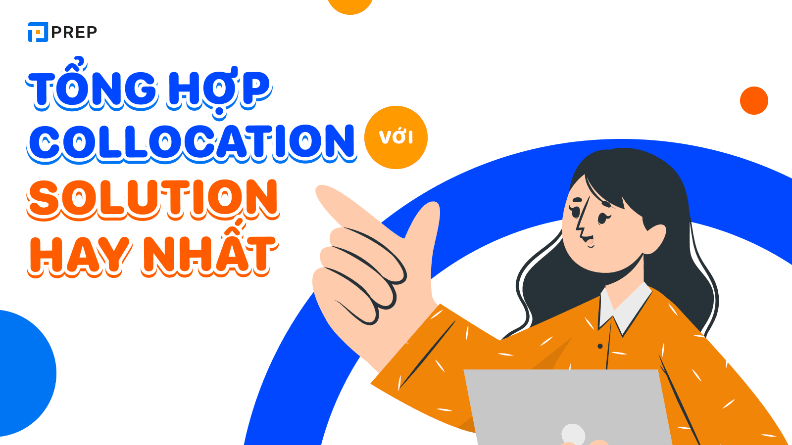Tổng hợp collocation với Solution