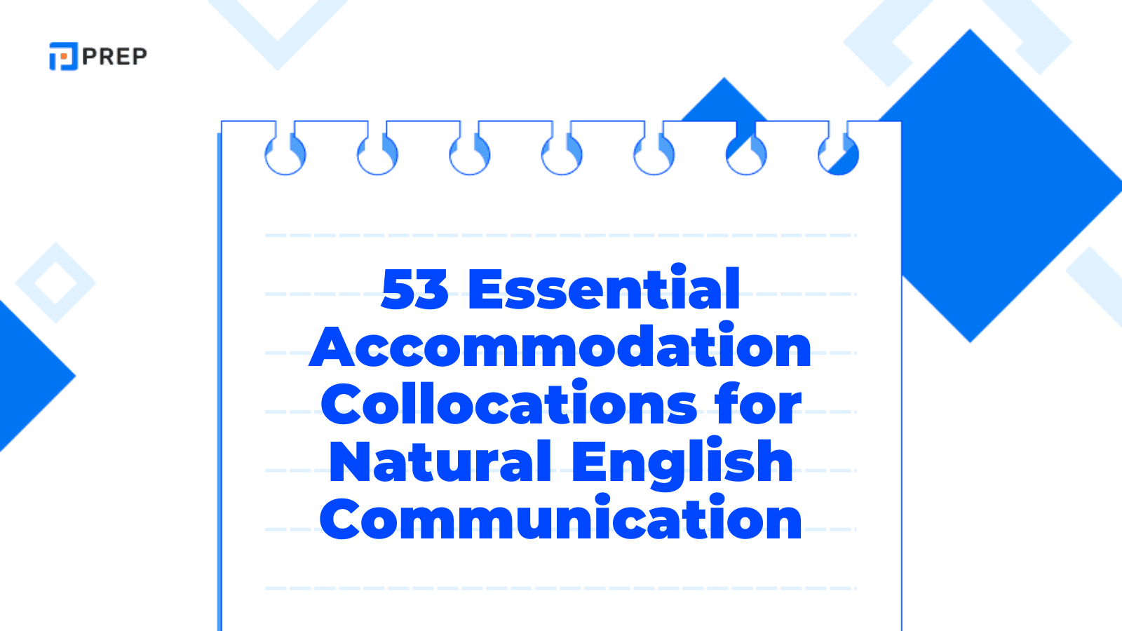 53 Essential Accommodation Collocations for Natural English Communication