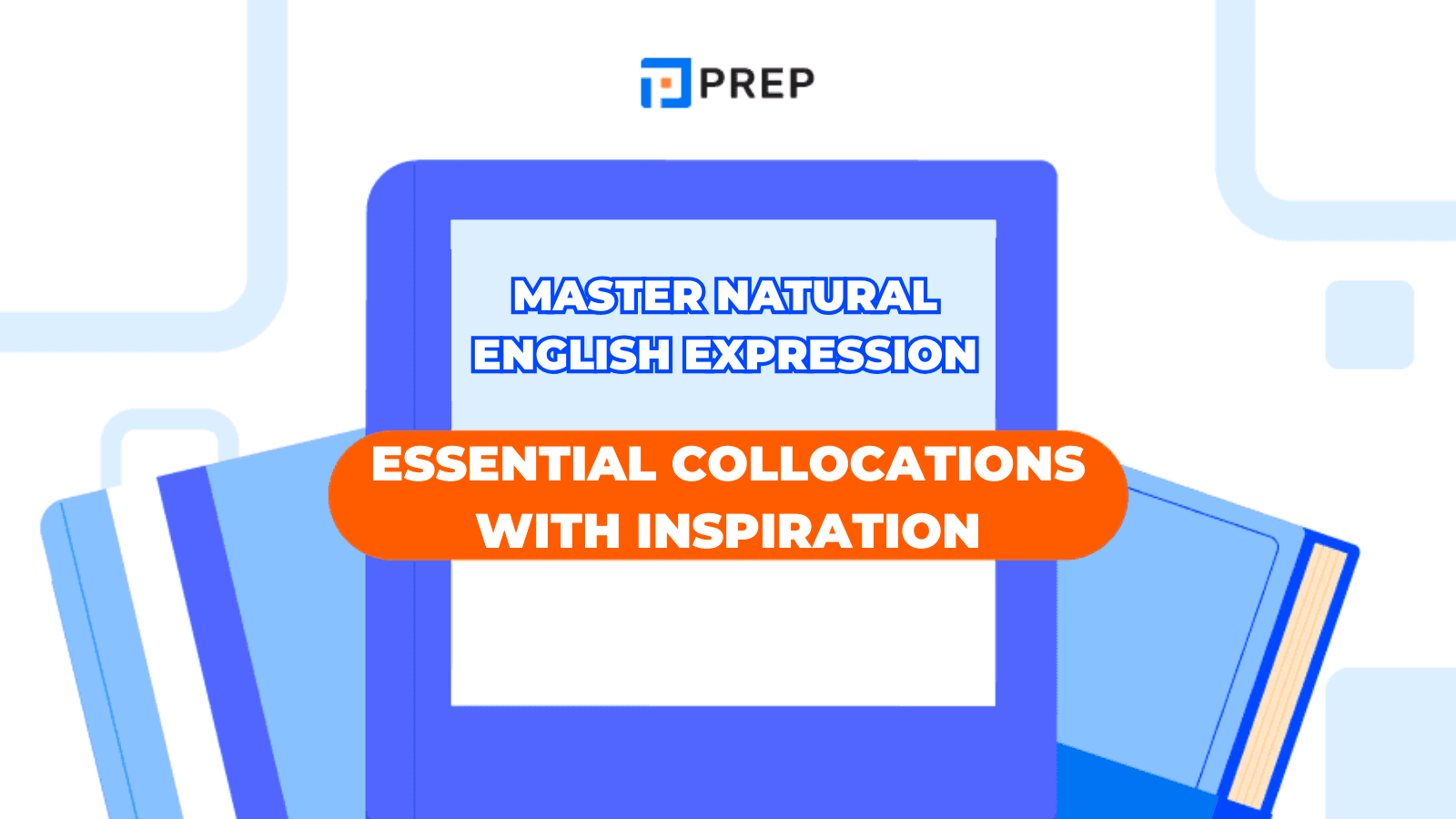 Essential Collocations with Inspiration: Master Natural English Expression