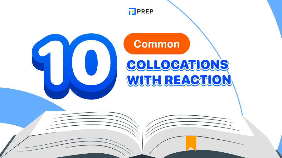 10 common collocations with Reaction