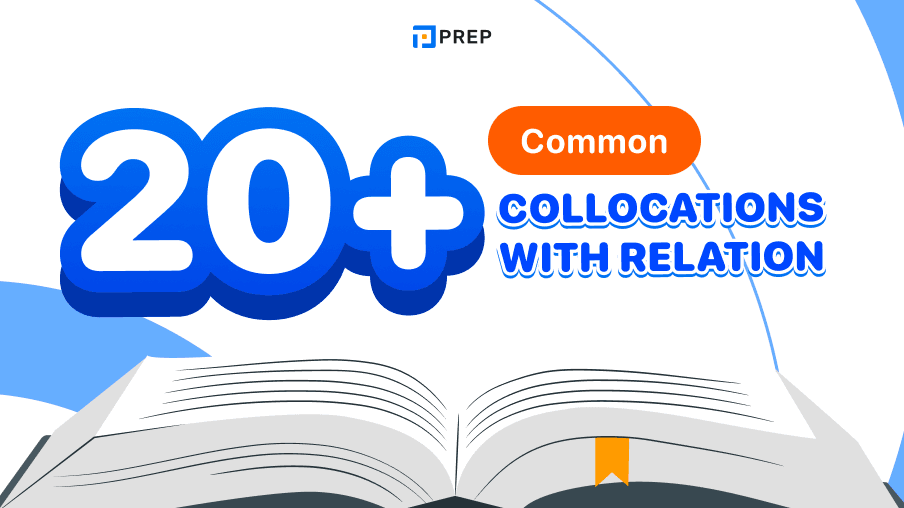 20+ common collocations with Relation