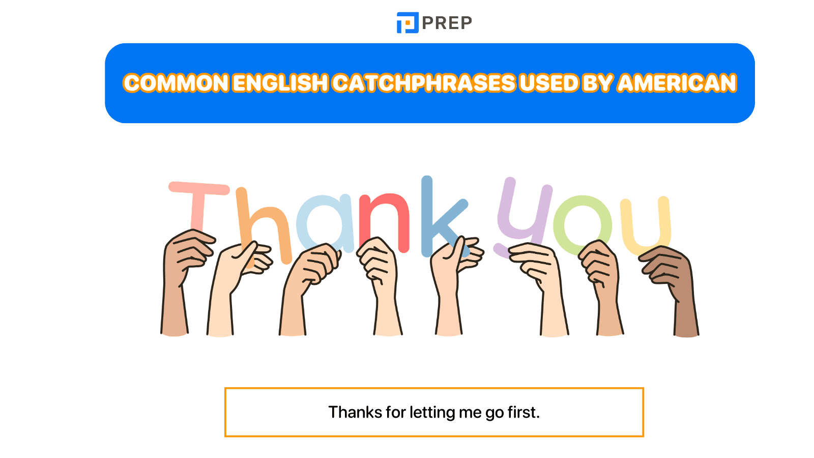 Common English catchphrases used by American