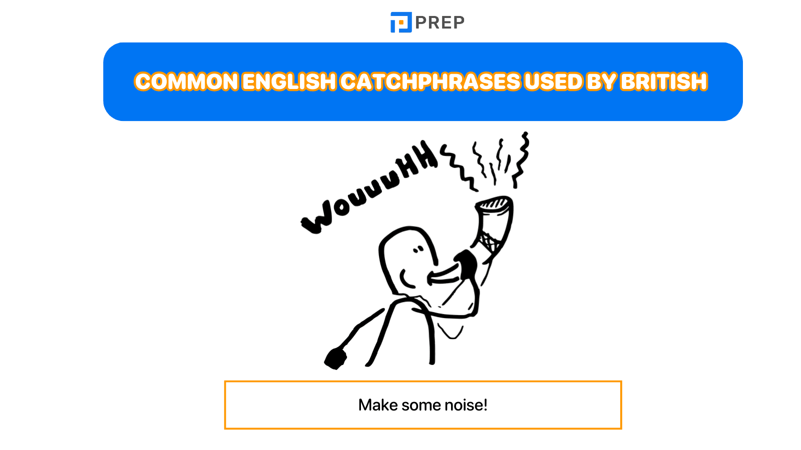 Common English catchphrases used by British 