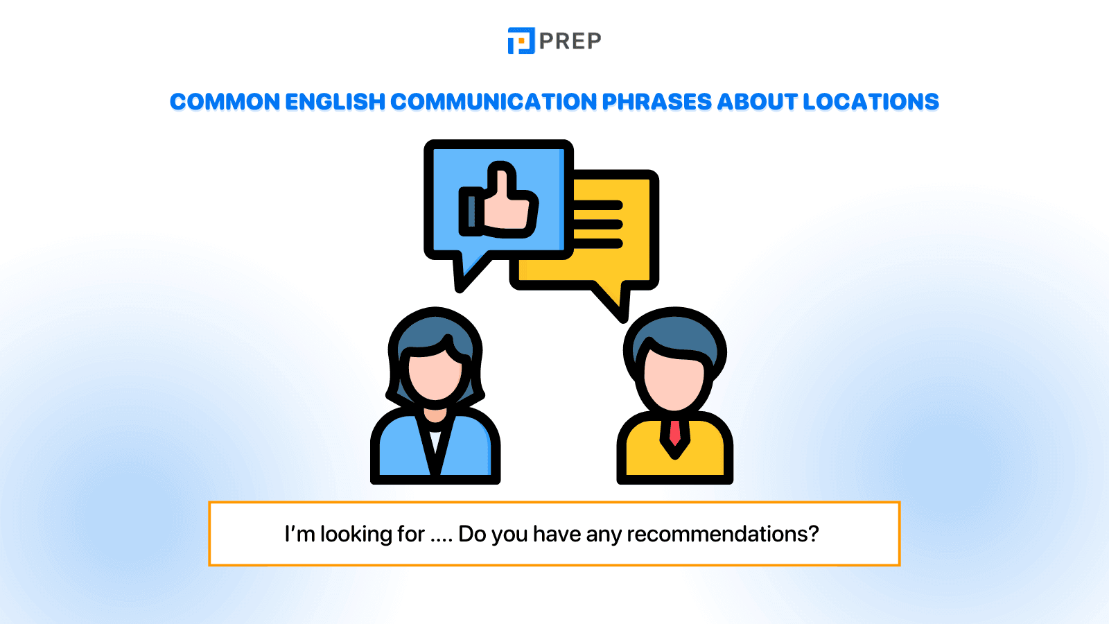 Common English communication phrases about locations