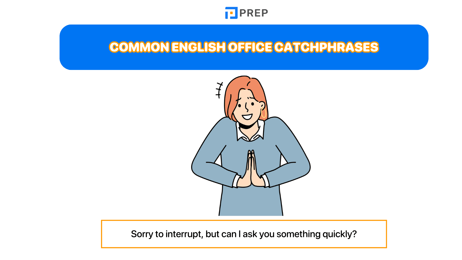 Common English office catchphrases