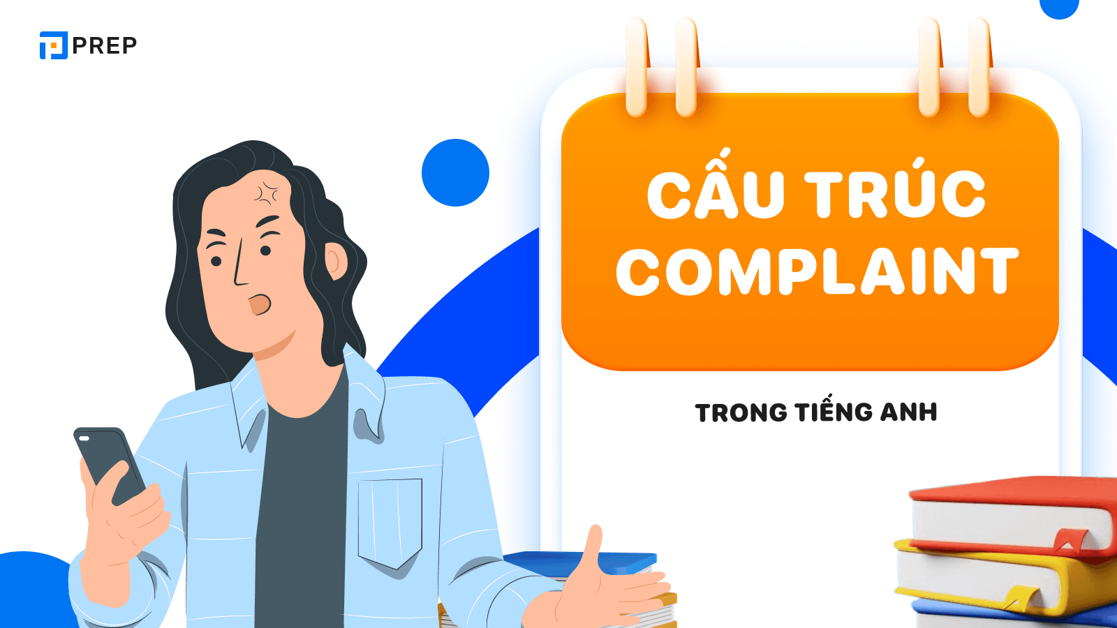 Complaint là gì? Complaint đi với giới từ gì chính xác?