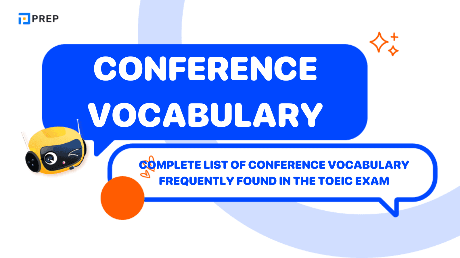 Complete List of Conference Vocabulary Frequently Found in the TOEIC Exam