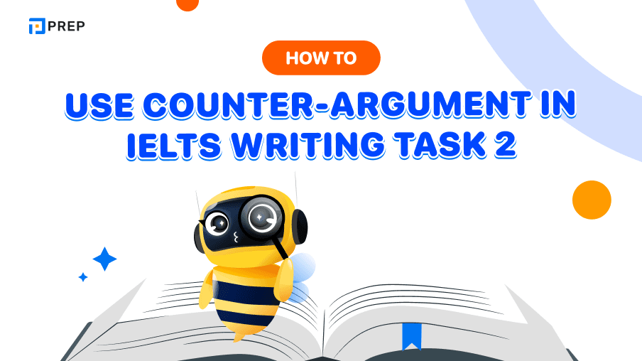 How to use Counter-Argument in IELTS Writing Task 2