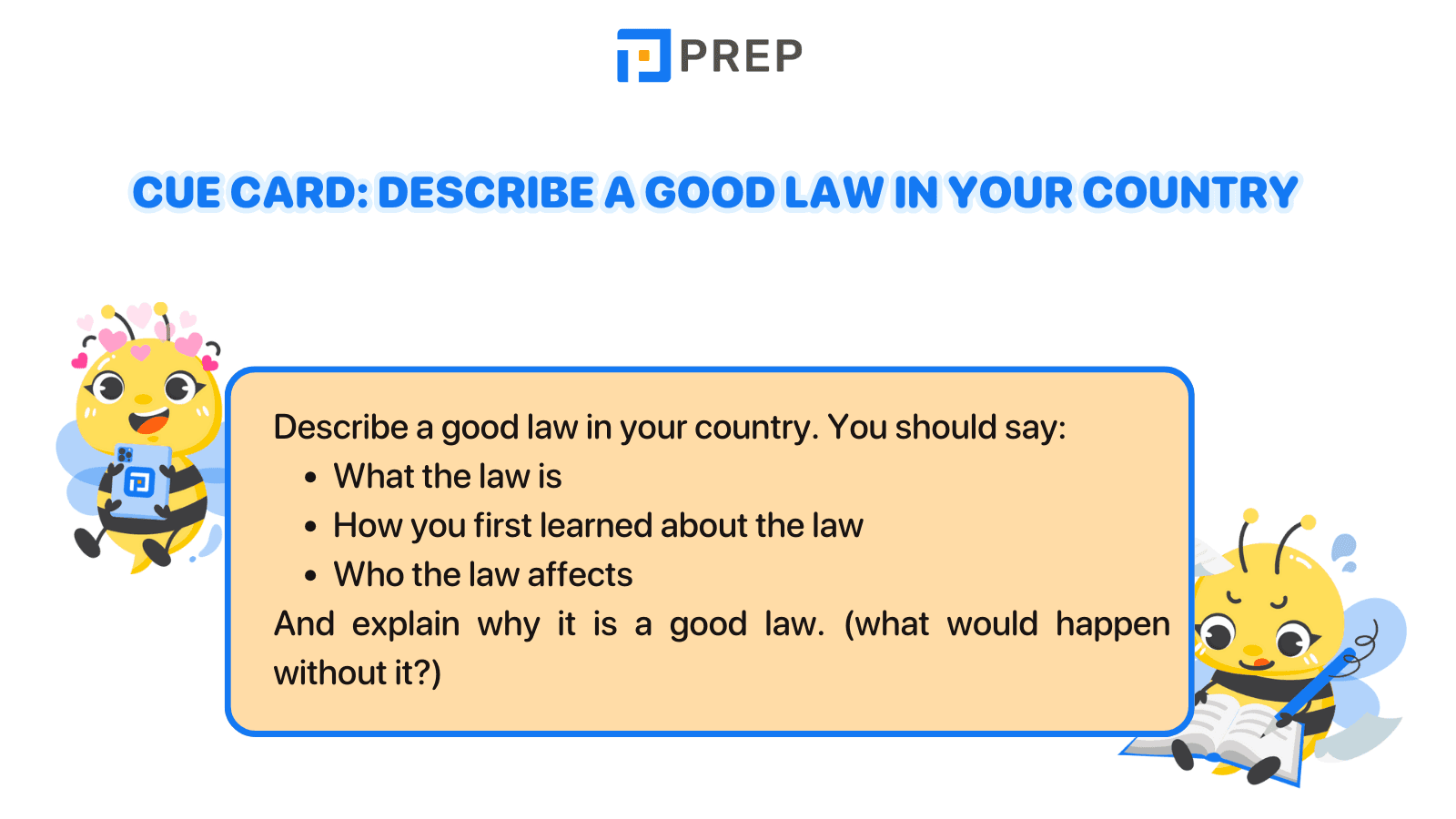 Cue card: Describe a good law in your country