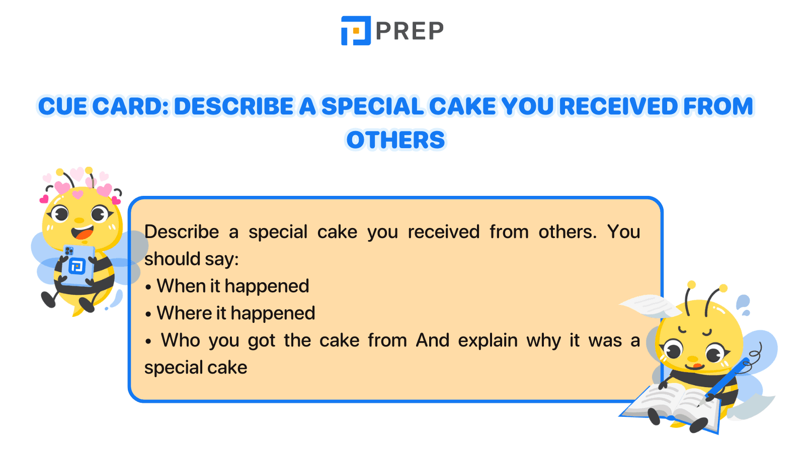 IELTS Speaking Part 2 question and answer: Describe a special cake you received from others