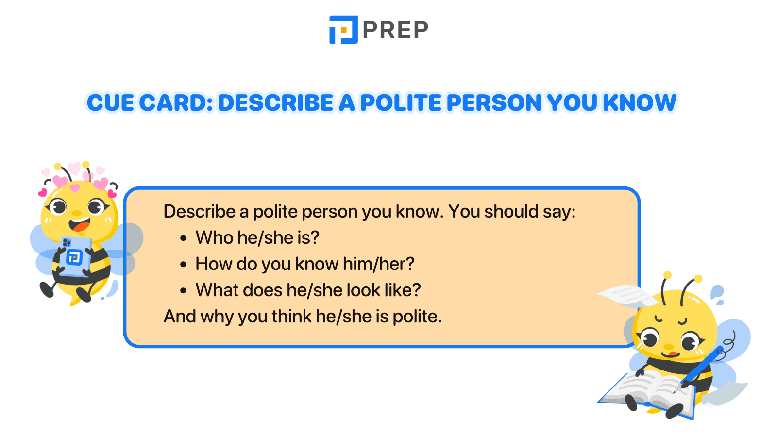 Cue card: Describe a polite person you know