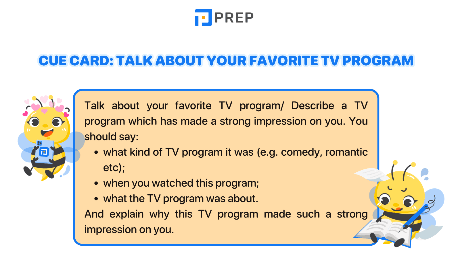 Cue card: Talk about your favorite TV program