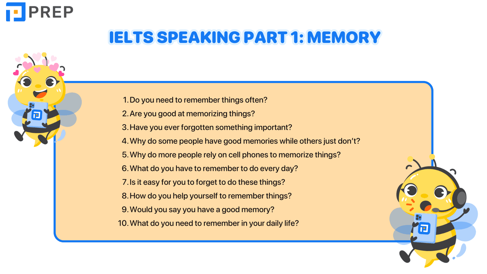 Questions related to the IELTS Speaking Part 1: Memory