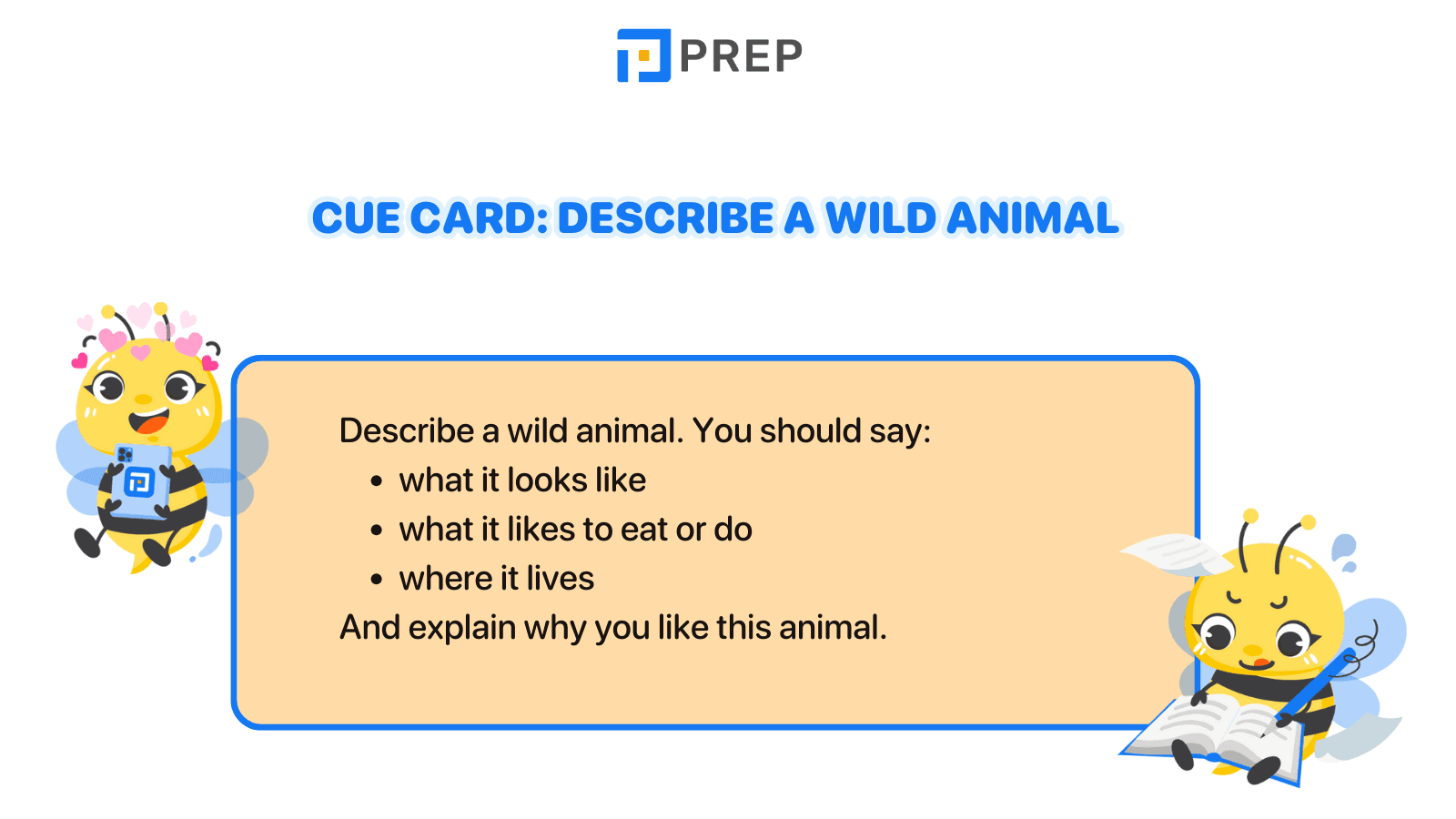 Cue card: Describe a wild animal