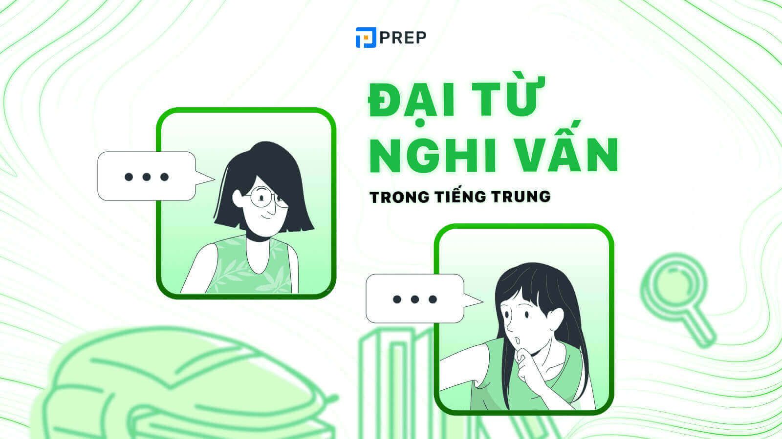Đại từ nghi vấn trong tiếng Trung