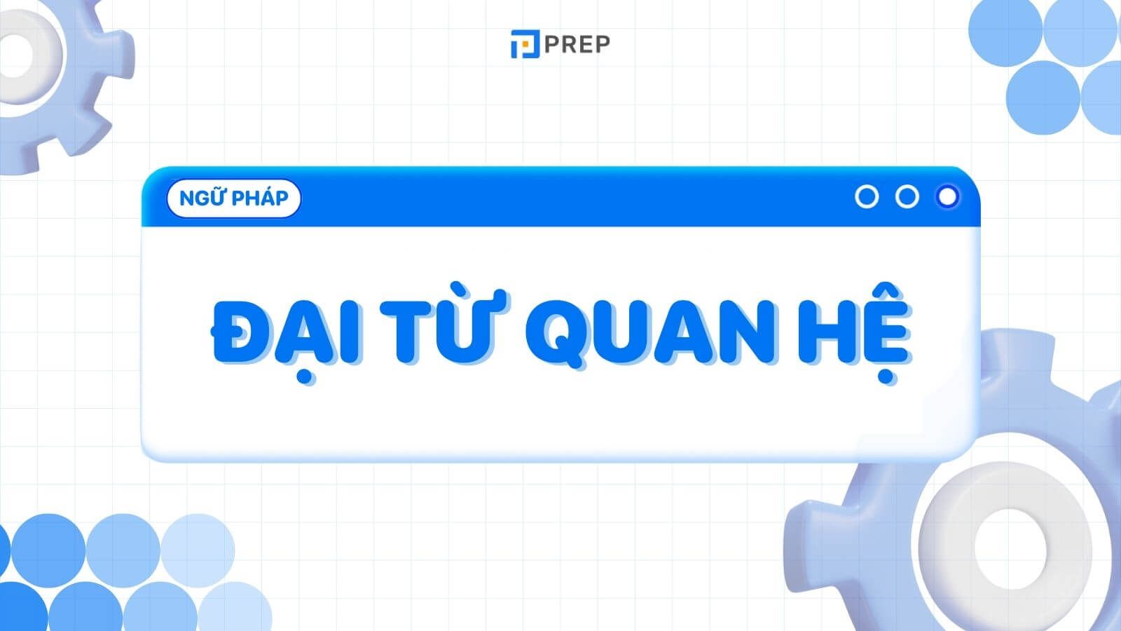 Đại từ quan hệ trong tiếng Anh