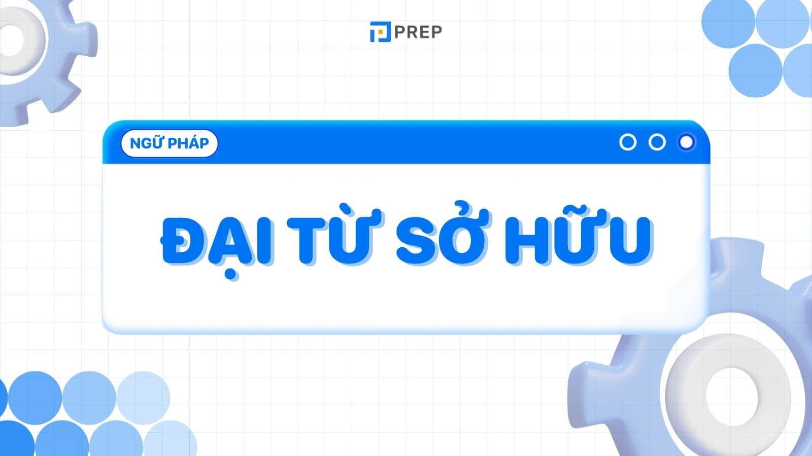 Đại từ sở hữu tiếng Anh