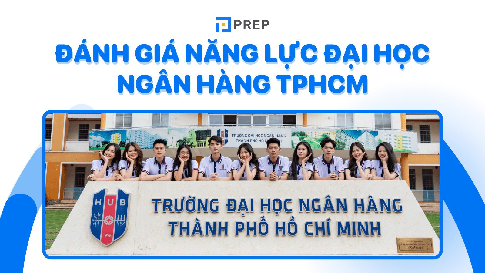 Cập nhật kỳ thi đánh giá năng lực Đại học Ngân hàng TPHCM 