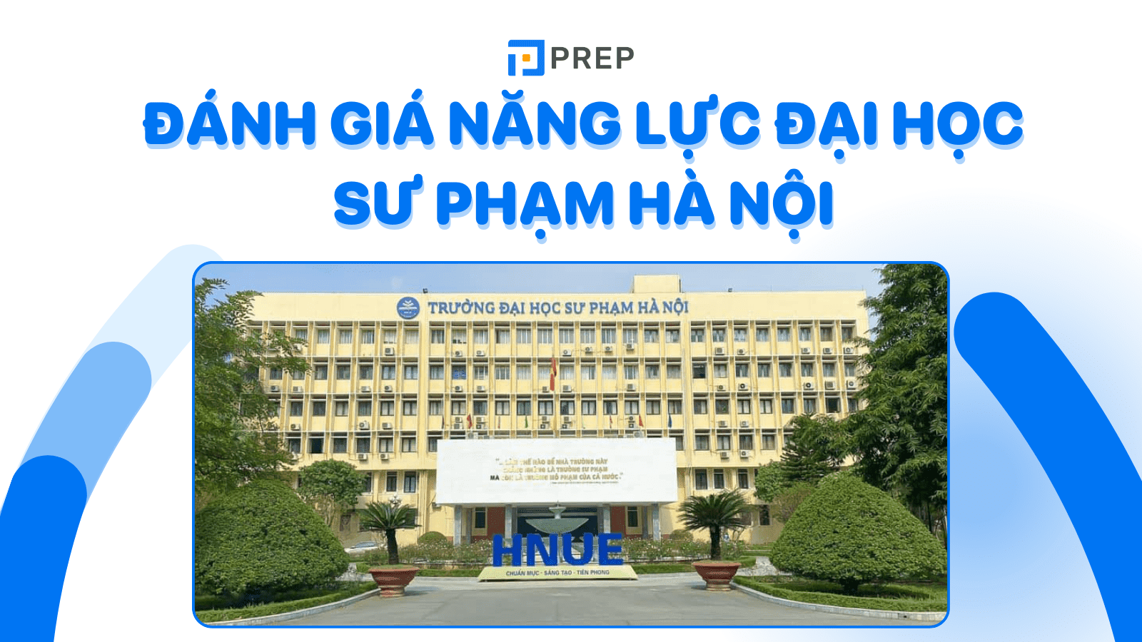 Giới thiệu kỳ thi Đánh giá năng lực của trường Đại học Sư phạm Hà Nội