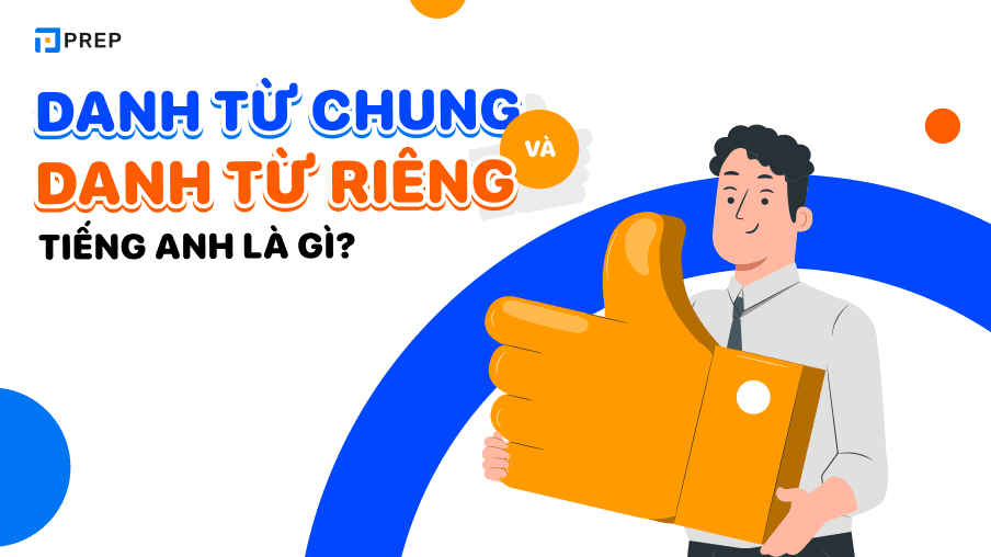 danh từ chung và danh từ riêng tiếng anh