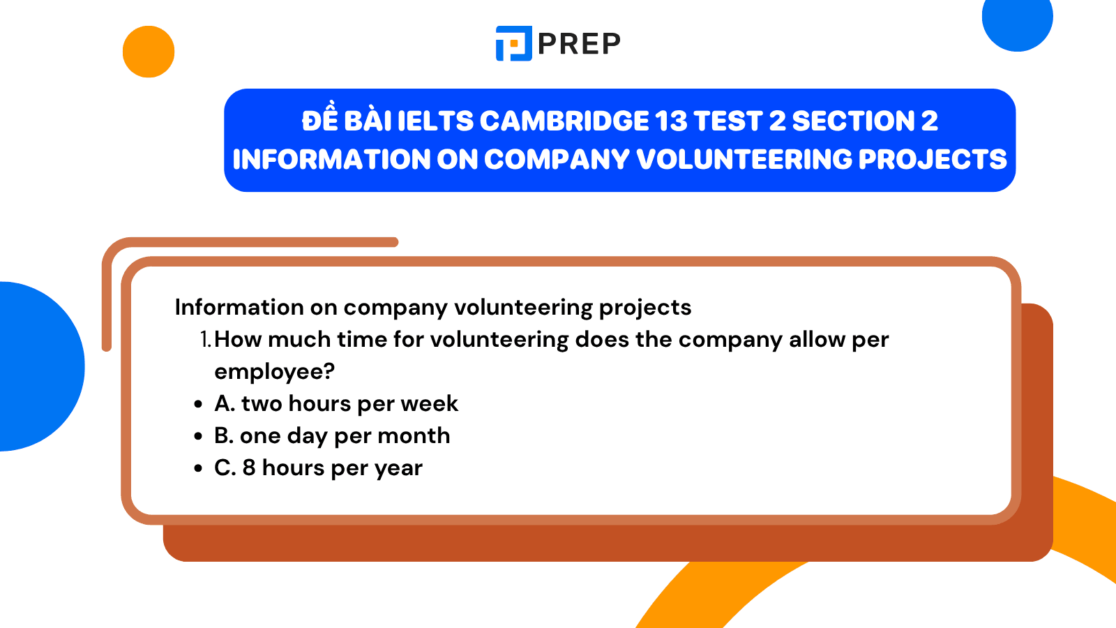 de-bai-cam-13-test-2-listening-section-2-information-on-company-volunteering-projects.png