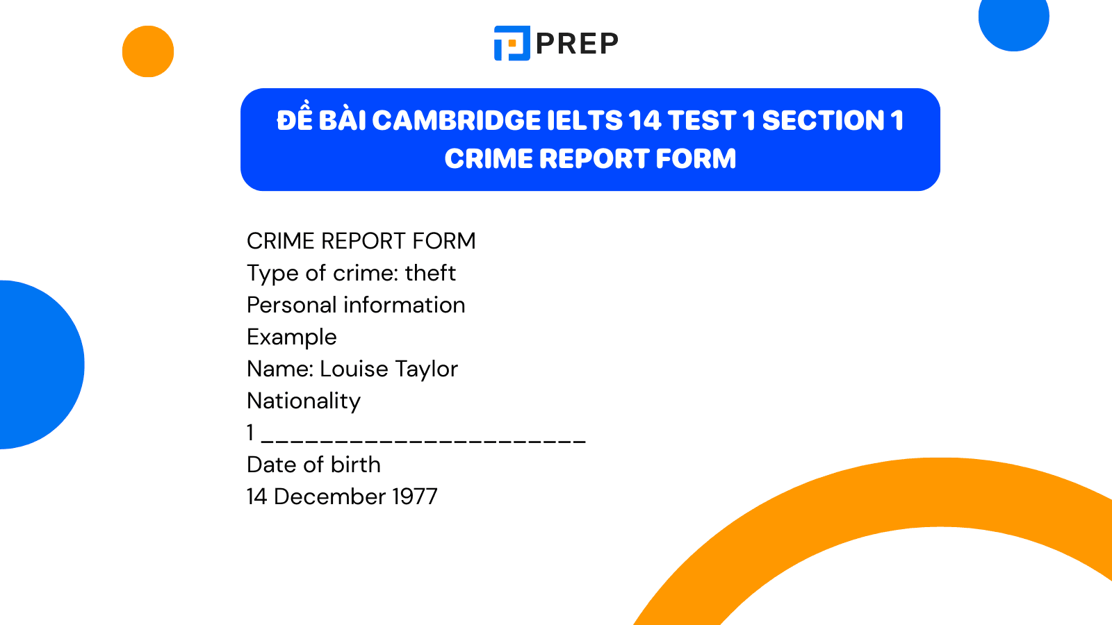 de-bai-cam-14-test-1-listening-part-1-crime-report-form.png