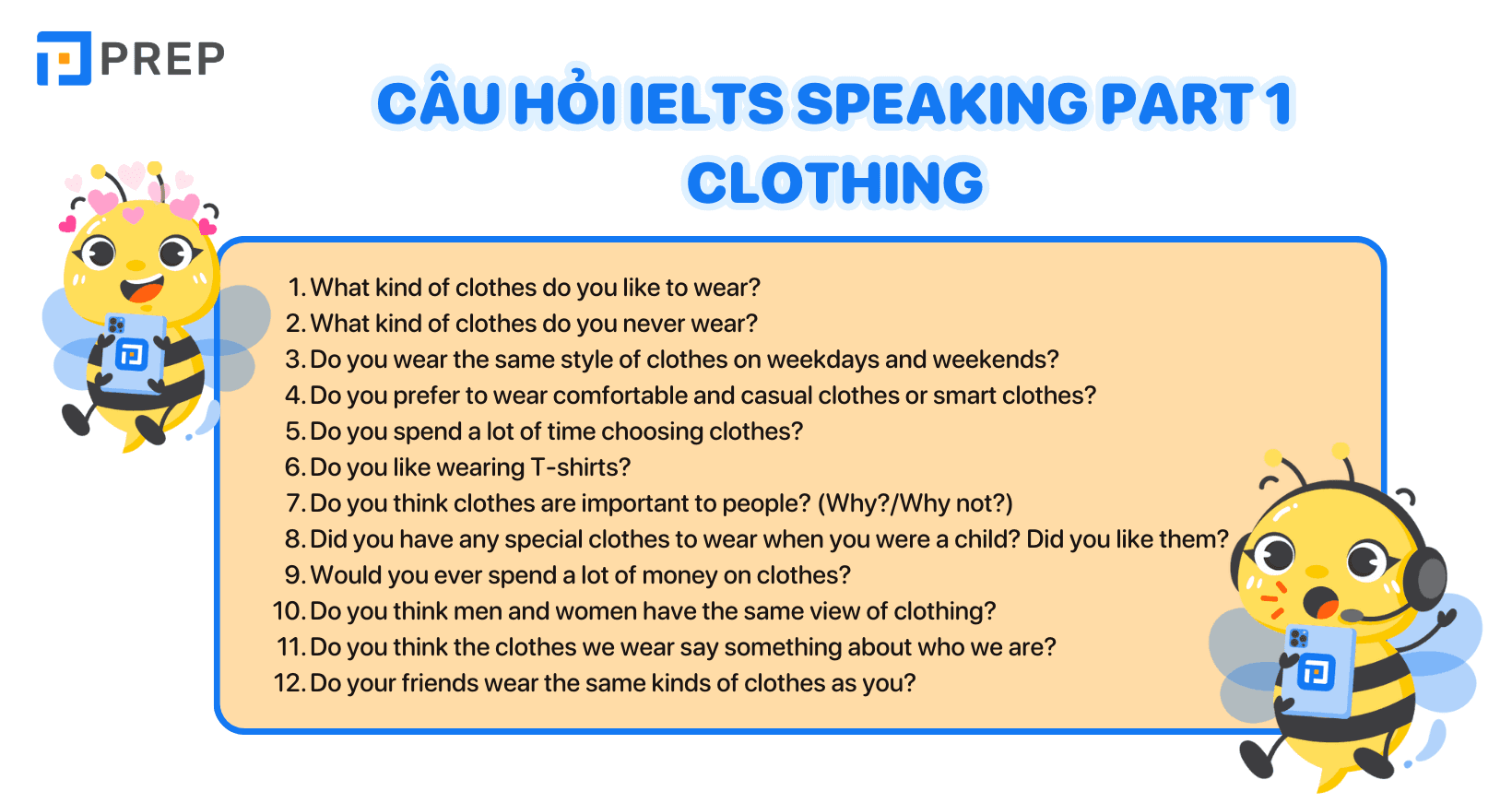 Các câu hỏi thuộc chủ đề IELTS Speaking Part 1 Clothing
