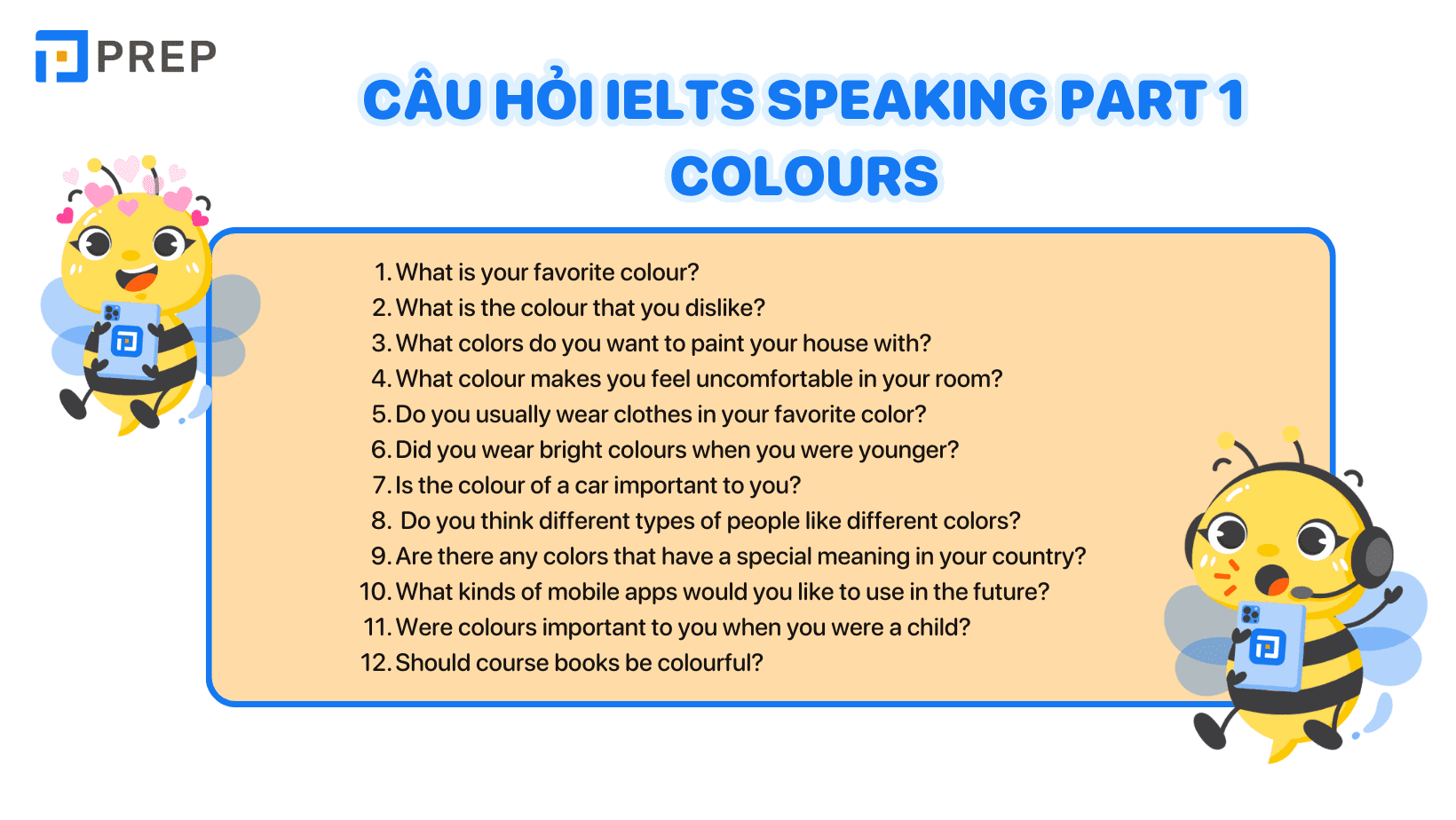 Các câu hỏi thuộc chủ đề IELTS Speaking Part 1 Colours