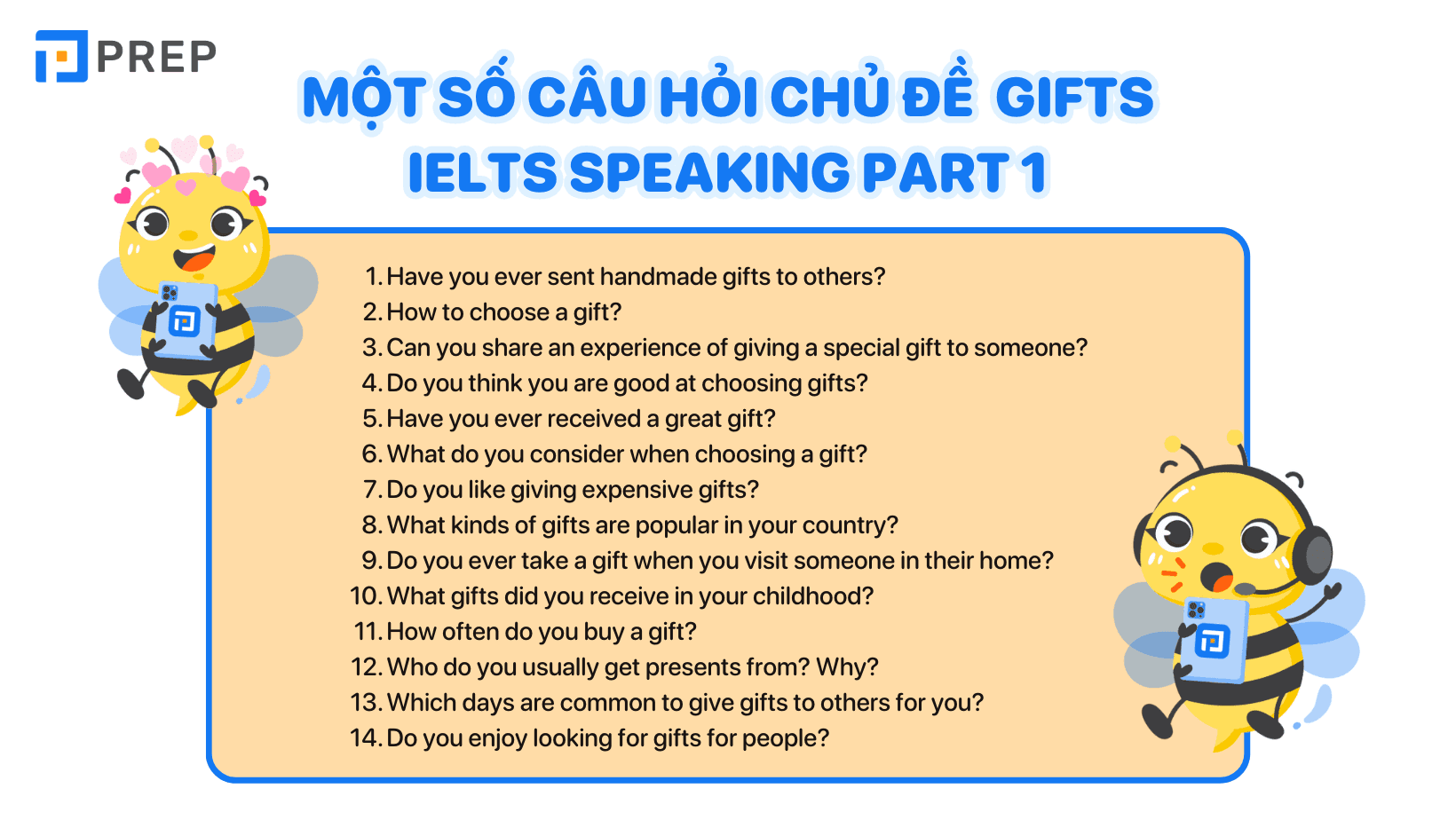 Các câu hỏi thuộc chủ đề IELTS Speaking Part 1 Gifts