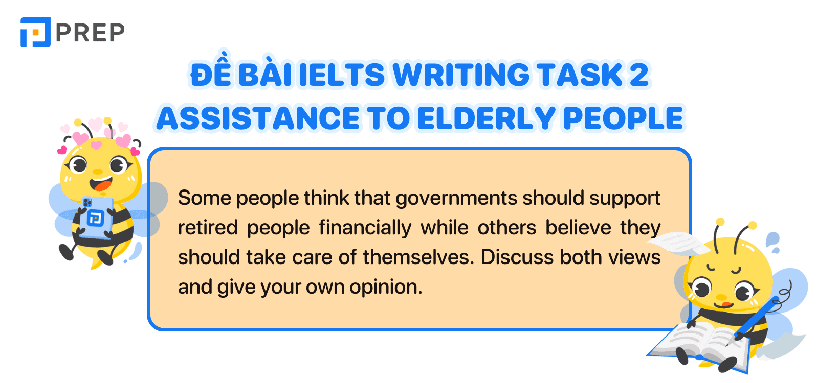 Đề bài IELTS Writing Task 2 Assistance to elderly people