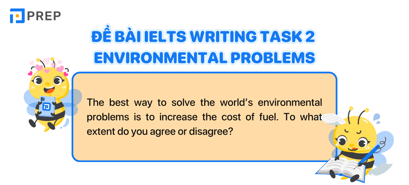 Đề bài IELTS Writing Task 2 Environmental problems