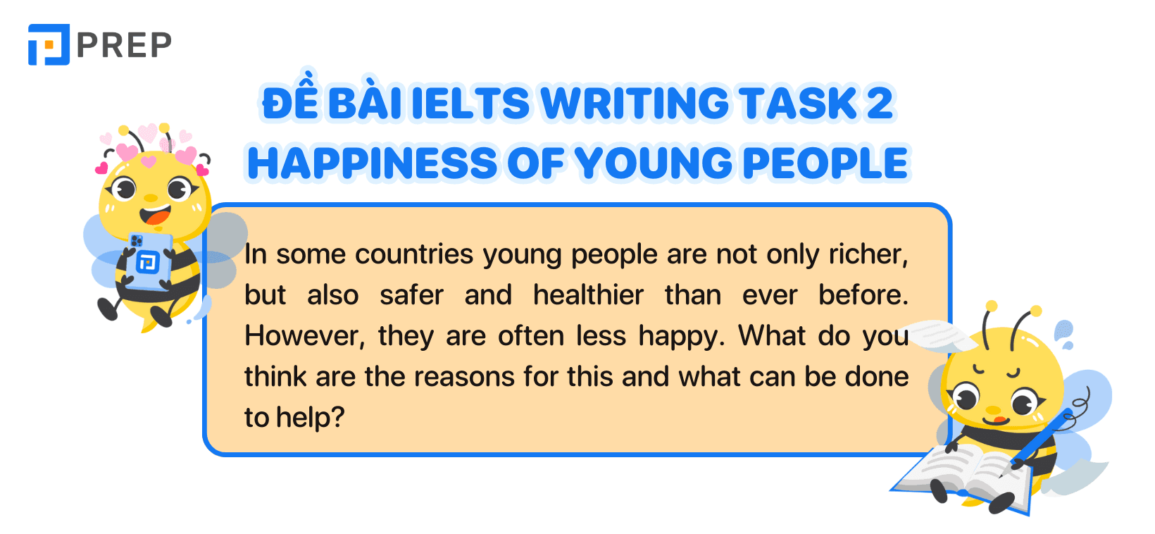 Đề bài IELTS Writing Task 2 Happiness of young people
