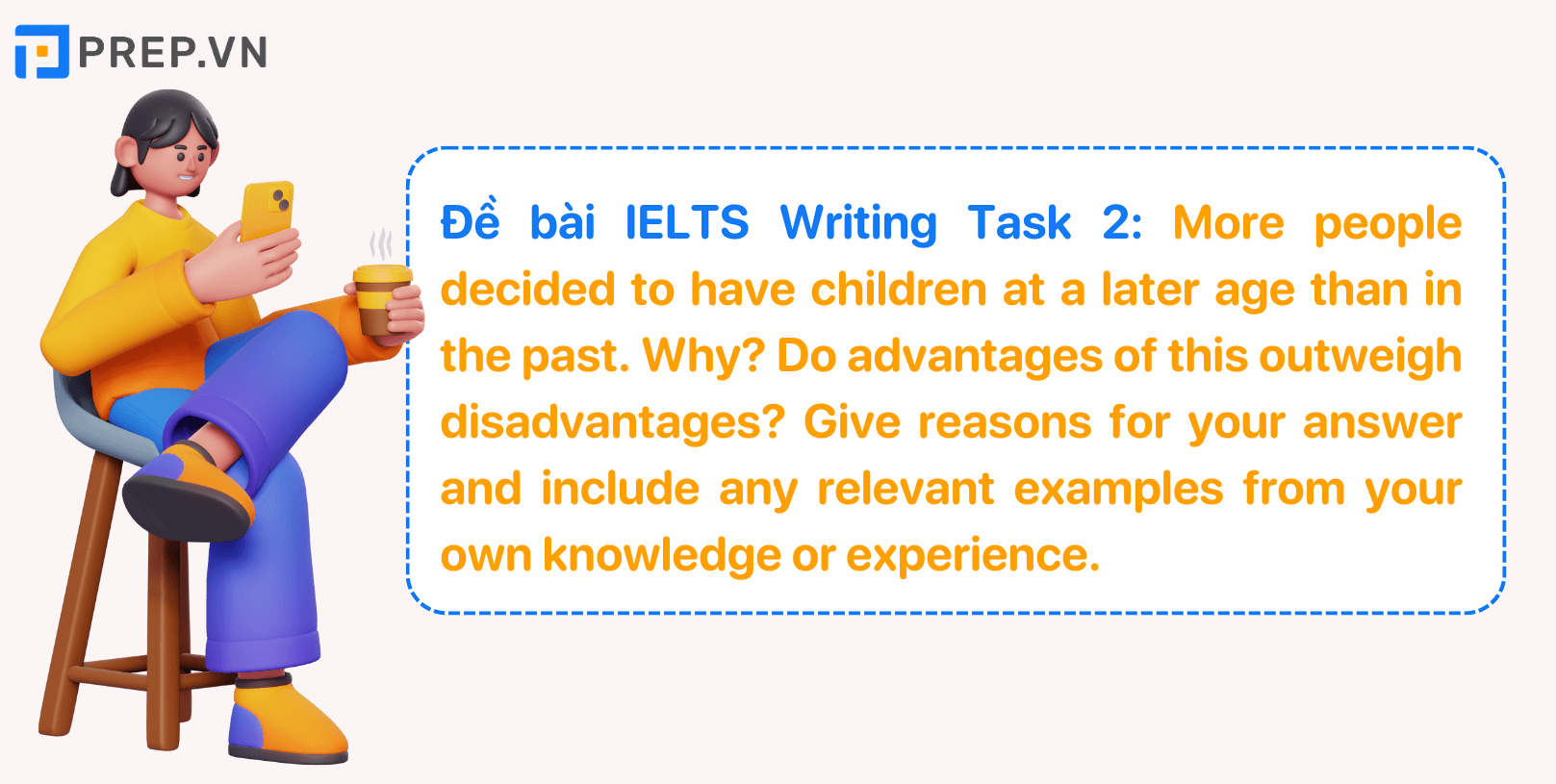 Đề bài IELTS Writing Task 2 Having children later in life