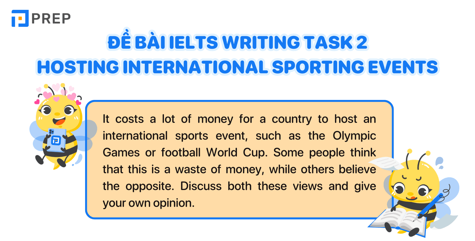 Đề bài IELTS Writing Task 2 Hosting international sporting events