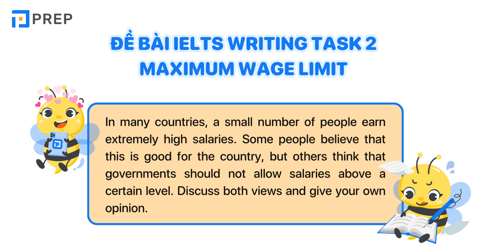 Đề bài IELTS Writing Task 2 Maximum wage limit