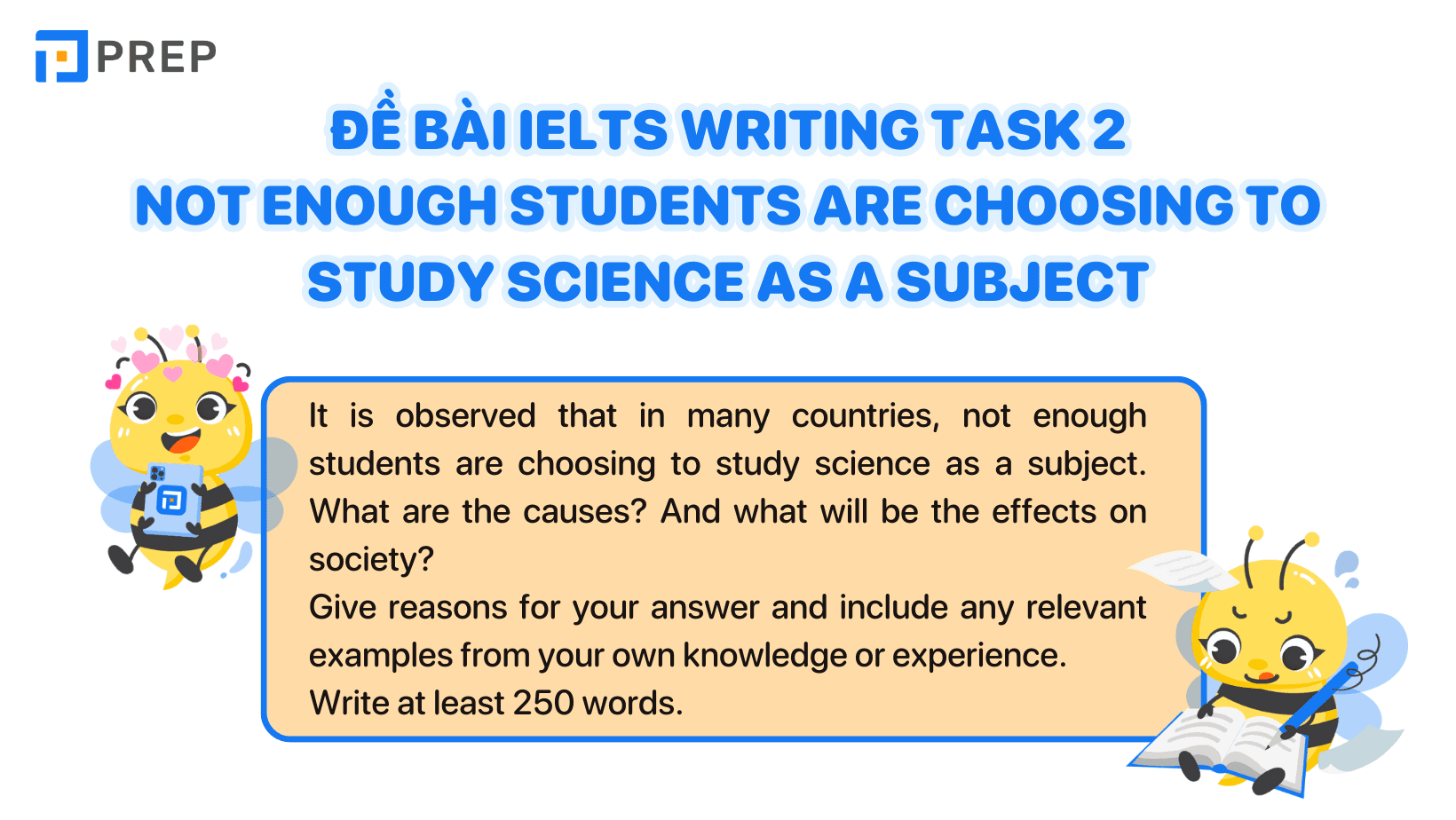 Đề bài IELTS Writing Task 2 Not enough students are choosing to study science as a subject