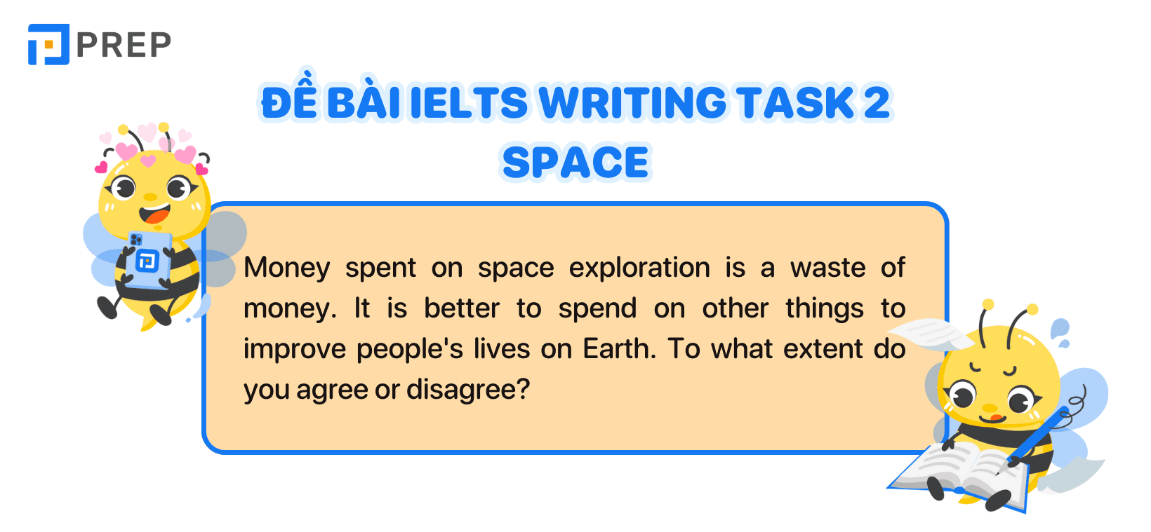Đề bài IELTS Writing Task 2 Space